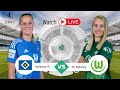 live women s bundesliga 2025 hamburger sv vfl wolfsburg live football