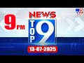 top 9 news top news stories 13 07 2025 tv9