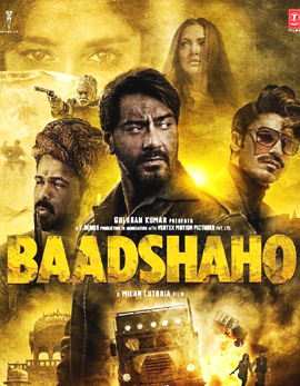 Baadshaho Movie Review, Rating, Story, Cast &amp; Crew