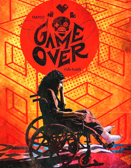 Game Over Movie Review, Rating, Story, Cast &amp; Crew