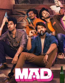 MAD Movie Review, Rating, Story, Cast & Crew