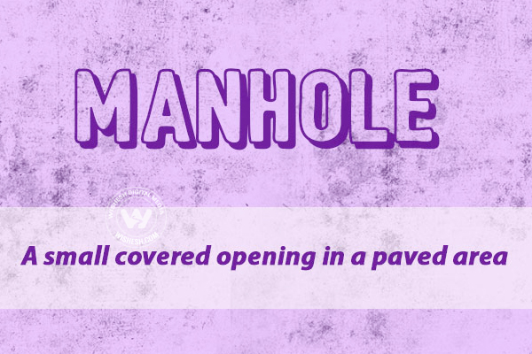 Man hole