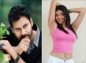 DVV Danayya., Power star Pawan Kalyan, power star to romance with kajal agarwal, Universal media