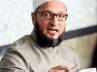 23 January, January 23, another rejection for asaduddin, Owaisi hate speech