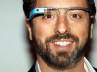 Sergey Brin, google glasses, google to sell internet glasses, Google glass