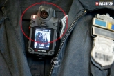 body worn camera, body worn camera, cops to use body worn cameras, Cameras