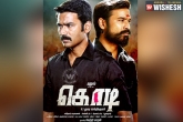 release, movie, first look of dhanush s kodi motion poster released, Motion poster