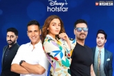 Disney Plus Hotstar releases, Disney Plus Hotstar films, disney plus hotstar announces seven bollywood films, Hindi movies
