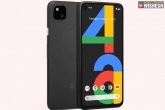 Google Pixel 4a specifications, Google Pixel 4a camera, google pixel 4a launched in india, Google