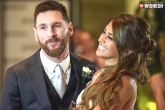 Lionel Messi, Married, argentina football star lionel messi marries childhood sweetheart, Rosario