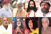 Fake Babas List, Fake Babas List, the top 14 fake babas in india, Baba