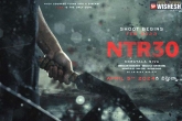 NTR30, NTR30 news, ntr to play a dual role in ntr30, Ntr30
