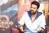 Prabhas interview, Prabhas interview, baahubali is not a film that can be easily replicated prabhas, Prabhas interview