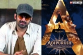 Prabhas, Prabhas new film, prabhas holds the telugu rights of adipurush, Om raut