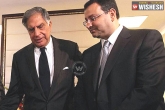Cyrus Mistry removed, Rata Tata made chief of Tata Sons, ratan tata back as tata sons chief cyrus mistry removed, Cyrus mistry