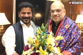 Revanth Reddy dues, Revanth Reddy breaking news, revanth reddy asks amit shah for dues in telangana, Amit shah