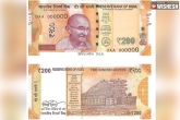 Rs 200 Notes latest, RBI, rs 200 notes launched in banks from tomorrow, Rs 200 notes