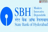 Telangana, SBH Merger, sbh merges with sbi slides into history, Sbh merger