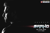 Saaho release date, Saaho, saaho trailer on august 10th, Saaho