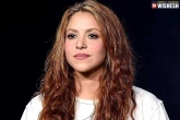 Shakira case in Spain, Shakira jail, shakira could face eight years in prison in tax fraud case, Face