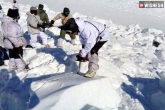 Siachen Avalanche for tourists, Siachen Avalanche latest, siachen avalanche four soldiers and two civilians killed, Rescue team