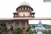 Supreme Court on Amaravati issue, Supreme Court about Amaravati, supreme court has one more shock for ap government, Amaravati lands issue