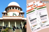 Supreme Court about Aadhar card, Aadhar not mandatory, aadhar is not mandatory sc, Subsidy