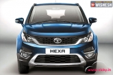 Cars, Tata Motors, the new tata hexa suv bookings open, Tata motors