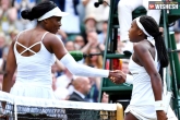 Venus Williams defeat, Venus Williams updates, venus williams out of wimbledon in first round, Venus williams