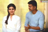Vijay, Vijay and Samantha, buzz vijay and samantha to join hands, Vijay
