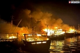 Visakhapatnam Harbour Fire Accident breaking news, Visakhapatnam Harbour Fire Accident casualities, 40 boats gutted in visakhapatnam harbour fire accident, Ats