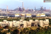 Vizag Steel Plant Properties updates, Vizag Steel Plant, central government proposed to sell vizag steel plant properties, Vizag steel plant