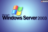 Windows Server 2003, Windows Server 2003, 10 days to go microsoft windows server 2003 on the verge of extinction, Microsoft s os