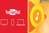 Google Play Music, Google Play Music, google to merge youtube red with google play music, Youtube