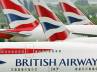 airlines officials, online air ticket booking, british airways to increase services, Christopher british airways