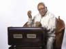 vijay anthony, ilaya raja, music stalwart msv master of masters, M s viswanathan