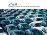SIAM, Society of Indian Automobile Manufacturers, car sales may decline for first time in nine years siam, Car sales
