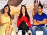 Actors, Tadaka film meet, after production duty of heroines, Naga chitanya