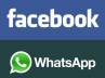 Facebook buying Whatsapp, Facebook buying Whatsapp, facebook to own whatsapp after instagram, Messenger