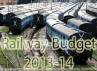 rail budget 2013, Railway Minister, railway budget 2013, Railway budget 2013 14