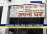 child abuse, ill treat, another shelter in karnal shut down, Child abuse
