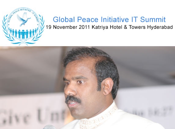 Global Peace Initiative IT Summit today in Hyderabad